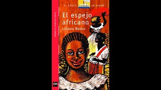 EL ESPEJO AFRICANO  AUDIOLIBRO  CAPÍTULO DOS [upl. by Ivers]