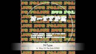 NTYPE  Way Of The Dub  DP002  Out Now on Dub Police [upl. by Joellyn]