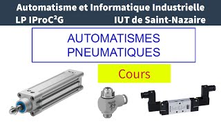 Automatisme et Informatique Industrielle  LP IProC²G  Cours pneumatique [upl. by Diskin]