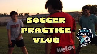 Soccer practice Vlog wCalmaFc [upl. by Aklog]