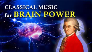 Classical Music for Brain Power  Sharpen Your Mind and Boost Your Intelligence [upl. by Imotas]