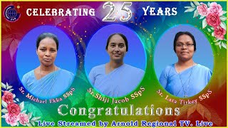 25 Years of Religious Commitment  Holy Spirit Missionary Sisters SSpS Jharsuguda  29 July 2022 [upl. by Karlise]