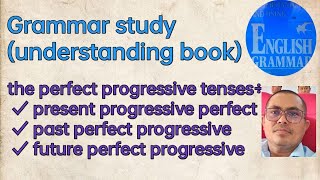 English Grammar perfect progressive tenses Past Present and future  Do you want to improve [upl. by Attalie]