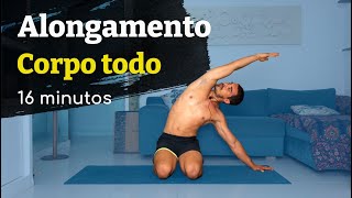 16 minutos de AlongamentoMobilidade para o corpo todo  InicianteIntermediário [upl. by Miquela]