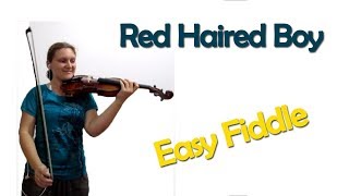 Red Haired Boy  Beginner Fiddle Song [upl. by Efar]