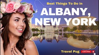 Best Things To Do in Albany New York [upl. by Gundry]