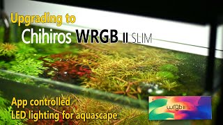 Upgrading to Chihiros WRGB 2 Slim LED light for aquascape  Unboxing  Price [upl. by Isador428]