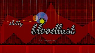 quotSHITTY BLOODLUSTquot 100 Mobile no rate [upl. by Notak]