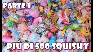 SQUISHY COLLECTION Più di 400 SQUISHY  Parte 1 [upl. by Ardnuassac986]