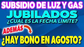 Fecha LIMITE para pedir el SUBSIDIO de LUZ y GAS para JUBILADOS ✅ [upl. by Phylys982]