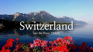 Beautiful Piano Music In The Swiss Landscape  Ideal For Relaxing Studying And Sleeping [upl. by Mckeon]