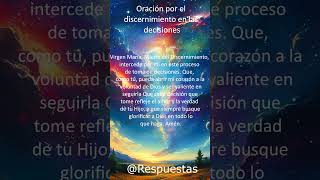 Oracion por el discernimiento en las decisiones p3 [upl. by Rowena]