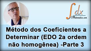 Grings  Método dos Coeficientes a Determinar EDO 2ª ordem não homogênea Parte 3 [upl. by Souza]