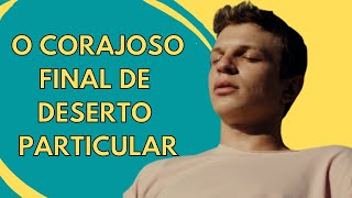 DESERTO PARTICULAR  CINEMA BRASILEIRO DIGNO DE OSCAR  ANÁLISE CRÍTICA [upl. by Krystalle]