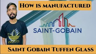 How is manufactured saint gobain tuffen glass  India  Suraj glass co  Ambala  Suraj dhlour [upl. by Atisusej]