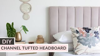 How to Make a Channel Tufted Headboard [upl. by Avie]