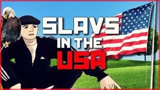 Slavs in the USA [upl. by Aenat]