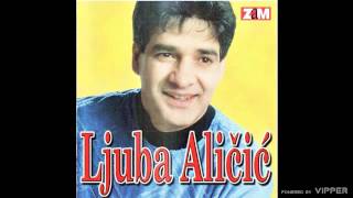 Ljuba Alicic  Bez ljubavi kako mi je  Audio 1999 [upl. by Sinned]