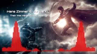 Hans Zimmer and Junkie XL  Their War Here slowed bass ver [upl. by Codi769]