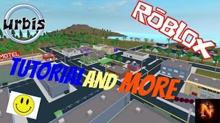 UrbisFULL TUTORIAL AND MORERoblox [upl. by Adelia]