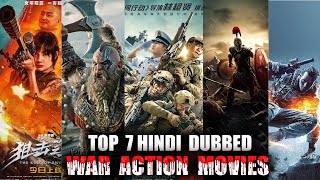 TOP 7 BEST WAR ACTION MOVIES IN HINDI  HINDI DUBBED NON STOP WAR ACTION MOVIES [upl. by Sokil]