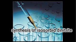 synthesis of isosorbide dinitrate medicinal chemistry 2pharmawellpharmacy9407 [upl. by Darsie981]