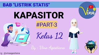 MATERI KAPASITOR KELAS 12 [upl. by Douglass]