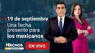 EN VIVO  Un día en la memoria de los mexicanos  Hechos Meridiano 19092024 [upl. by Auqinal]