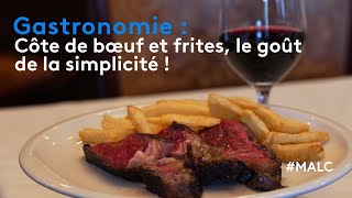 Gastronomie  côte de bœuf et frites le goût de la simplicité [upl. by Agnella]