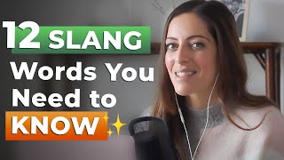 12 English Slang Words Natives Use All The Time [upl. by Annetta]