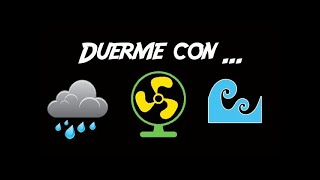 VENTILADOR LLUVIA Y MAR PARA DORMIR 8 HORAS PANTALLA NEGRA 🌫 🌧 🌊 😴💤💤💤 [upl. by Gurtner]