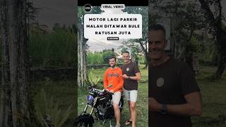 Motor Lagi Parkir Malah Ditawar Bule 200jt‼️ reaksibule buleriview shorts viralvideo [upl. by Pollux]