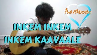 Inkem Inkem Inkem Kaavaale  Geetha Govindam  Fingerstyle Guitar Cover [upl. by Sulecram]