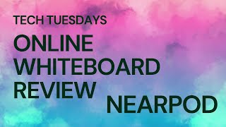 Whiteboard Review Nearpod [upl. by Allard469]