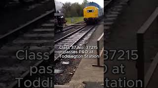 Class 37 No 37215 passes Peninsular amp Oriental S N Co at Toddington Station railway class37 [upl. by Kylstra]