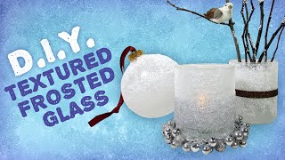 DIY Textured Frosted Glass  Winter Wonderland Decorations [upl. by Sadira]