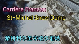 Montreal StMichel snow dump the former Quarry Carrière Francon 空拍蒙特利尔圣米歇尔堆场，壮观大开眼界 海哥Hihai [upl. by Inama]