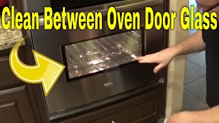 Clean BETWEEN Oven Glass  How to [upl. by Esile]