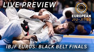 2024 IBJJF Euros Black Belt Finals  Live Preview [upl. by Peggy]