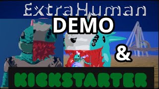 ExtraHuman Demo and KickStarter Launch [upl. by Clay31]