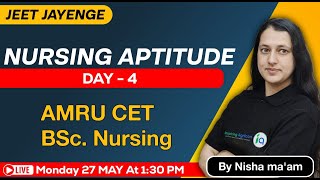 Nursing Aptitude Day  4 Class  JEET JAYENGE 🔥Series for AMRU CET BSc Nursing  Inspiring Agricon [upl. by Duster]