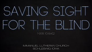 October 27 2024  Immanuel Lutheran Church  Saving Sight for the Blind [upl. by Rebm]