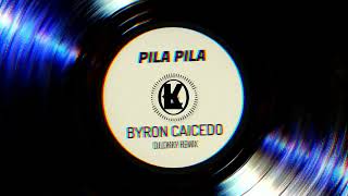 Byron Caicedo Pila pila Dj Lokky REMIX [upl. by Ermeena435]