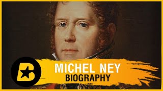 Marshal Ney Biography  The Bravest Of The Brave [upl. by Gallager]