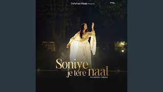 Soniye Je Tere Naal [upl. by Akinajnat]