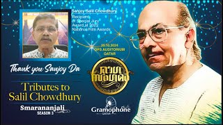 SmarananjaliRaaga SangamamThank you Sanjay DaTributes to Salil Chowdhury [upl. by Ardnwahs]