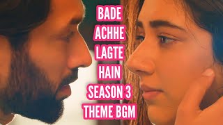 Theme BGM  Bade Achhe Lagte Hain 3  Ep 41 [upl. by Septima726]