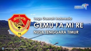 Gemu Fa Mi Re  Lagu Daerah NTT dengan Lirik [upl. by Laetitia56]