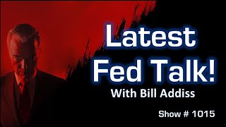 Latest Fed Talk with Bill Addiss – Unpacking the FOMC’s Latest Rate Statement  110724 [upl. by Wanyen]