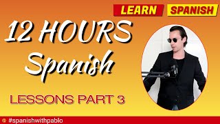 12 hours of Castilian Spanish Language lessons  tutorialsLearn Spanish with Pablo [upl. by Tedmund]